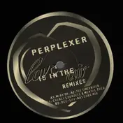 Perplexer - Love Is In The Air