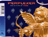 Perplexer - Love Is In The Air (Remix)