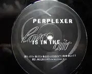 12'' - Perplexer - Love Is In The Air