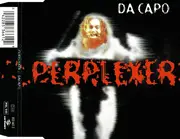 CD Single - Perplexer - Da Capo
