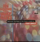 Perrey & Kingsley - The In Sound From Way Out