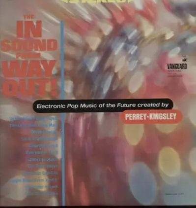 Perrey & Kingsley - The In Sound From Way Out