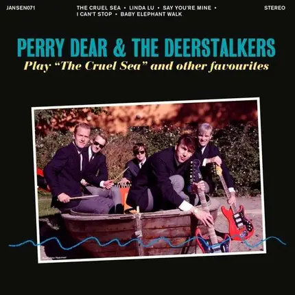 Perry & The Deersta Dear - Play The Cruel Sea &..