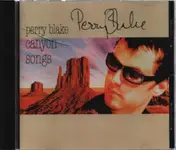 Perry Blake - Canyon Songs