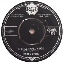 Perry Como - A Still Small Voice/No Well On Earth