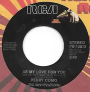 Perry Como - As My Love For You