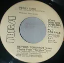 7inch Vinyl Single - Perry Como - Beyond Tomorrow (Love Theme From The Paramount Picture 'Serpico')