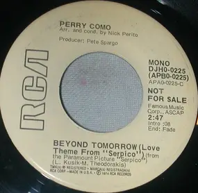 Perry Como - Beyond Tomorrow (Love Theme From The Paramount Picture "Serpico")