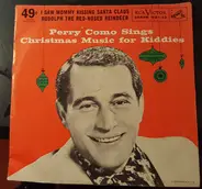 Perry Como - I Saw Mommy Kissing Santa Claus / Rudolph The Red-Nosed Reindeer