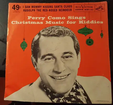 Perry Como - I Saw Mommy Kissing Santa Claus / Rudolph The Red-Nosed Reindeer
