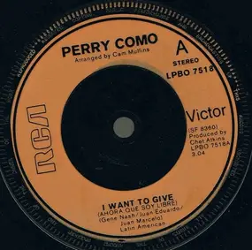 Perry Como - I Want To Give (Ahora Que Soy Libre)
