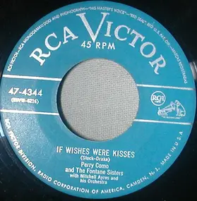 Perry Como - If Wishes Were Kisses / Here's To My Lady