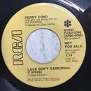 7inch Vinyl Single - Perry Como - Love Don't Care (Where It Grows) / Walk Right Back