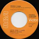 7inch Vinyl Single - Perry Como - Love Don't Care (Where It Grows)
