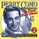 CD - Perry Como & Raymond Scott And His Orchestra - The Perry Como Shows 1943 - Volume 2