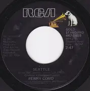 7inch Vinyl Single - Perry Como - Seattle / It's Impossible