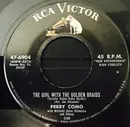 7inch Vinyl Single - Perry Como - The Girl With The Golden Braids / My Little Baby
