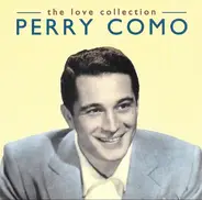 Perry Como - The Love Collection