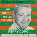 7inch Vinyl Single - Perry Como - The Night Before Christmas