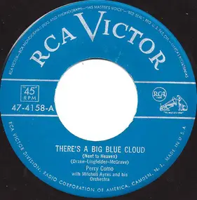 Perry Como - There's A Big Blue Cloud (Next To Heaven) / There's No Boat Like A Rowboat