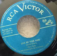 Perry Como With Mitchell Ayres And His Orchestra - Give Me Your Hand