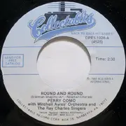7inch Vinyl Single - Perry Como With Mitchell Ayres And His Orchestra And The Ray Charles Singers - Round And Round / Magic Moments