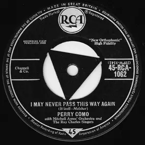 Perry Como - I May Never Pass This Way Again / Prayer For Peace