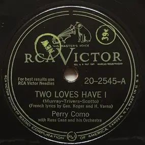 Perry Como - Two Loves Have I / I Never Loved Anyone