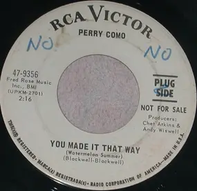 Perry Como - You Made It That Way / What Love Is Made Of