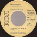 7inch Vinyl Single - Perry Como - Just Out Of Reach