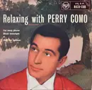 7inch Vinyl Single - Perry Como - Relaxing With Perry Como