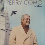 Perry Como - So It Goes
