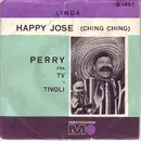 7inch Vinyl Single - Perry Knudsen - Happy Jose (Ching Ching)