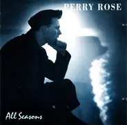 Perry Rose - All Seasons