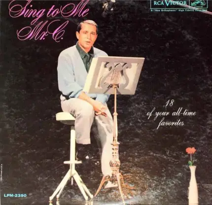 Perry Como - Sing to Me, Mr. C.