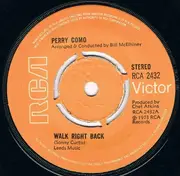 7'' - Perry Como - Walk Right Back