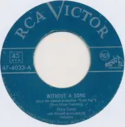 Perry Como With Mitchell Ayres And His Orchestra - Without A Song / More Than You Know