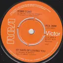 7'' - Perry Como with The Ray Charles Singers - My Days Of Loving You