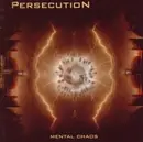 CD - Persecution - Mental Chaos