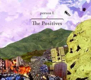 Person L - Positives