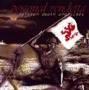 CD - Personal Vendetta - Between Death And Glory