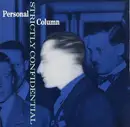 7'' - Personal Column - Strictly Confidential