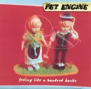 CD - Pet Engine - Feeling Like A Hundred Bucks