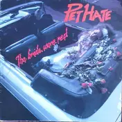 Pet Hate - The Bride Wore Red