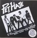 12inch Vinyl Single - Pet Hate - Roll Away The Stone