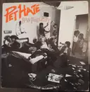 LP - Pet Hate - Bad Publicity - + OBI, insert