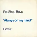 12inch Vinyl Single - Pet Shop Boys - Always On My Mind (Remix)