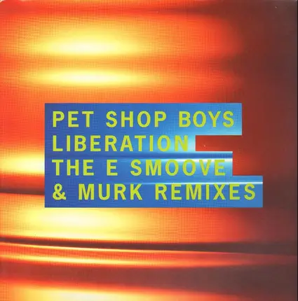 Pet Shop Boys - Liberation