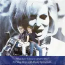7inch Vinyl Single - Pet Shop Boys With Dusty Springfield - What Have I Done To Deserve This?