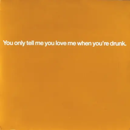 Pet Shop Boys - You Only Tell Me You Love Me When You're Drunk